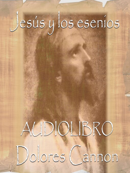 Title details for Jesus y los esenios by Dolores - Available